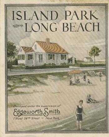 The front cover of a 1920s Edgeworth Smith brochure advertising seashore lots and bungalows in Island Park.