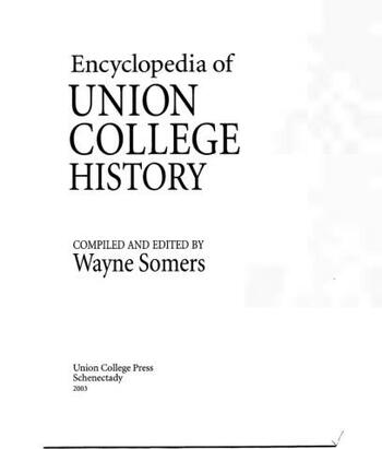The Encyclopedia of Union College History