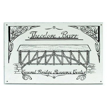 Theodore Burr Covered Bridge Resource Center sign